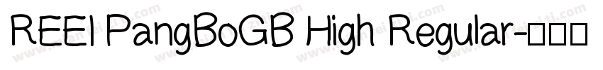 REEI PangBoGB High Regular字体转换